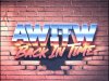 AWITW - Back In Time (2022)