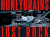 Honeybrains: Just Rock (2022)