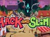 Hack and Slime