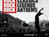 Rock Classics Legends Anthems (2021)