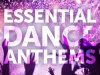 Essential Dance Anthems (2022)
