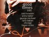 Good Times (2005)