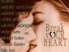 Break Your Heart (1999)