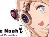 Little Noah: Scion of Paradise