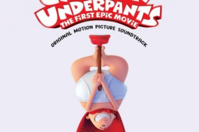 Captain Underpants: The First Epic Movie - Original Motion Picture Soundtrack (2017)