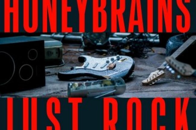 Honeybrains: Just Rock (2022)