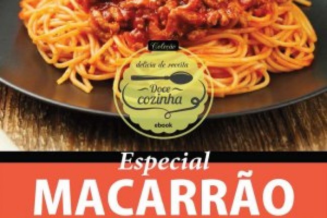 Coleção Delícia de Receita - Especial Macarrão
