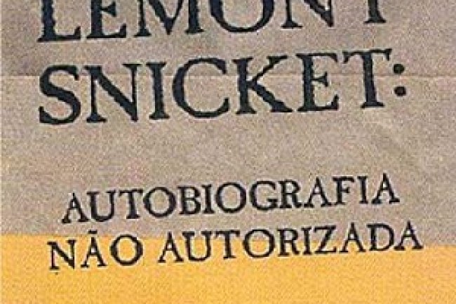 Lemony Snicket: Autobiografia Não Autorizada