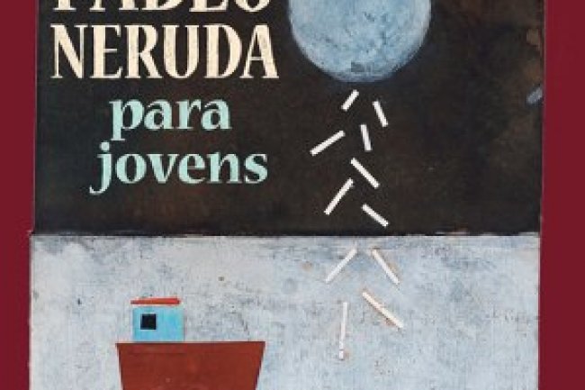 Poemas de Pablo Neruda para jovens - Pablo Neruda