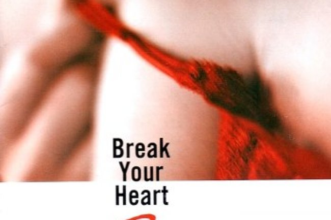 Break Your Heart 3 (2004)
