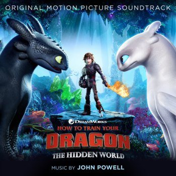 How To Train Your Dragon: The Hidden World - Original Motion Picture Soundtrack (2019)