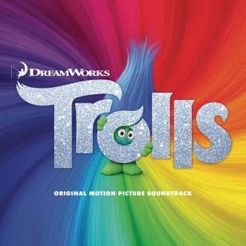Trolls - Original Motion Picture Soundtrack (2016)
