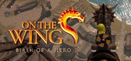 On the Wings - Birth of a Hero
