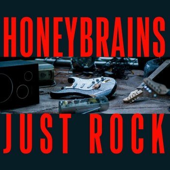 Honeybrains: Just Rock (2022)