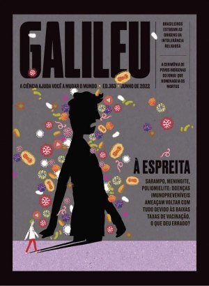 Galileu Ed 363 - Junho 2022