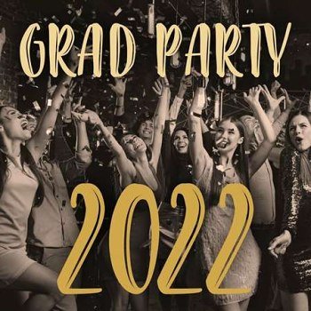 Grad Party (2022)