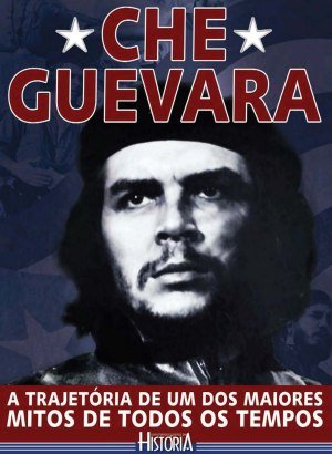 Grandes Líderes da História - Che Guevara