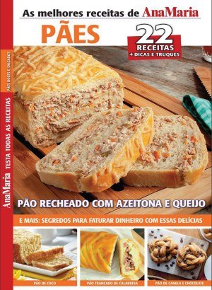 Ana Maria Receitas - Pães - Agosto 2021