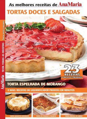 Ana Maria Receitas - Tortas Doces e Salgadas - Maio 2022