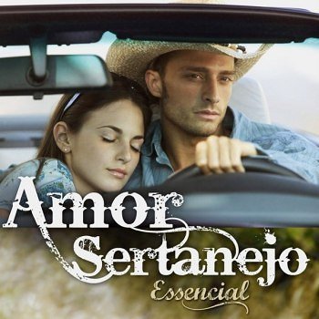 Amor Sertanejo - Essencial (2008)