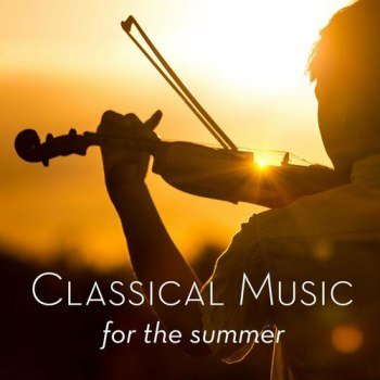 Classical Music for the Summer (2022)