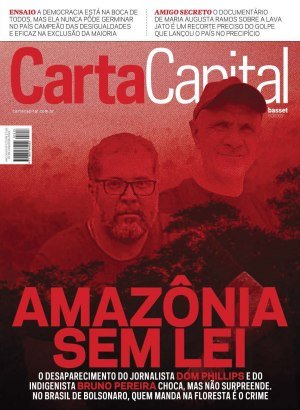 Carta Capital Ed 1213 - Junho 2022