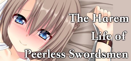 The Harem Life of Peersless Swordsmen