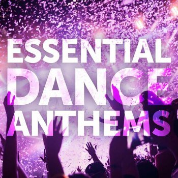Essential Dance Anthems (2022)
