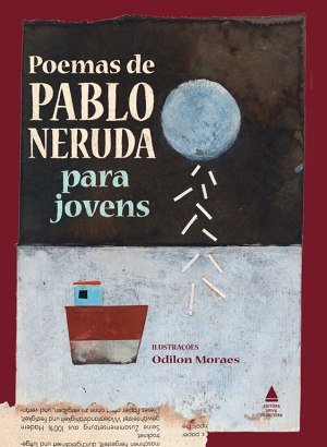 Poemas de Pablo Neruda para jovens - Pablo Neruda