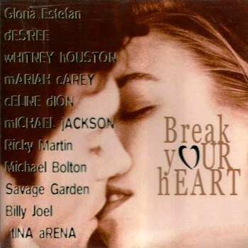 Break Your Heart (1999)