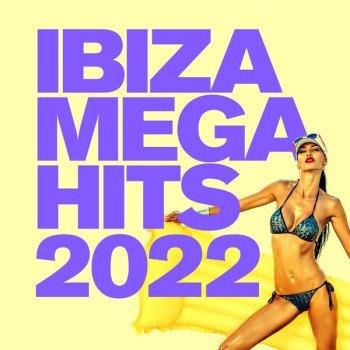 Ibiza Mega Hits (2022)