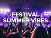 Festival Summer Vibes (2022)