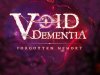 Void Dementia