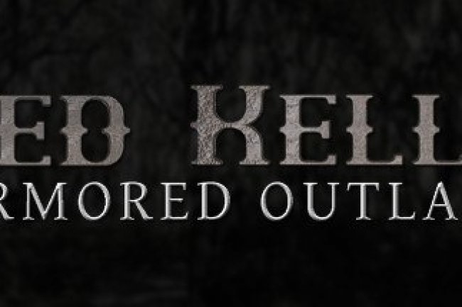 Ned Kelly: Armored Outlaw