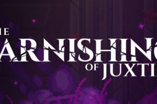 The Tarnishing of Juxtia