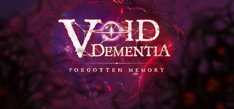 Void Dementia