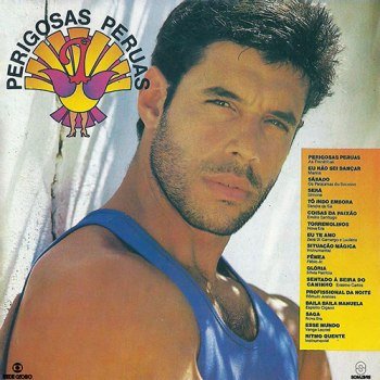 Perigosas Peruas (1992)