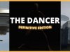 The Dancer: Definitive Edition