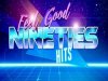 90s Feel-Good Hits (2022)