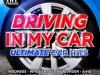 Driving In My Car - Ultimate Car Anthems (2019)