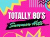 Totally 80's Summer Hits (2022)