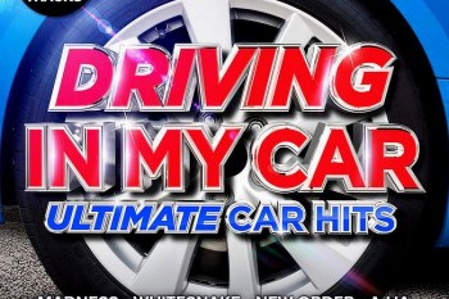 Driving In My Car - Ultimate Car Anthems (2019)