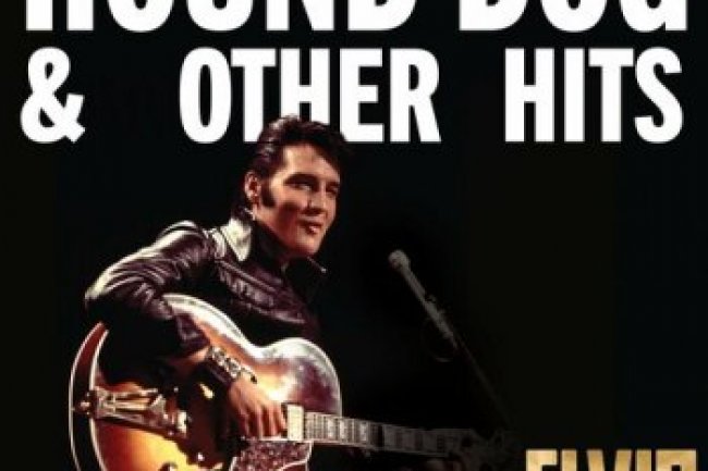Elvis Presley - Elvis: Hound Dog & Other Hits (2022)