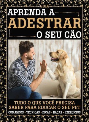 Guia Aprenda a Adestrar o seu Cão Ed 01