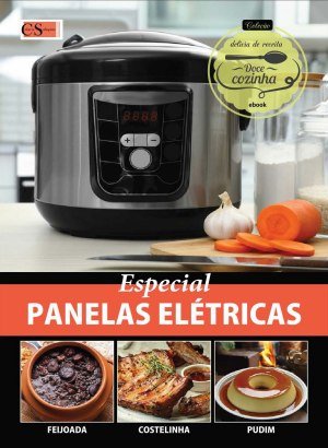 Coleção Delícia de Receita - Panelas Elétricas