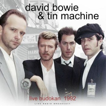 David Bowie, Tin Machine - Live Budokan 1992 (1992/2022)