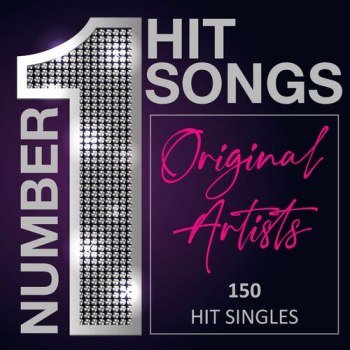 Number 1 Hit Songs [Original Artists: 150 Hit Singles] (2022)