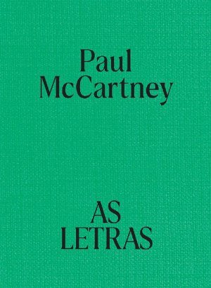 Paul McCartney, As Letras - Paul Muldoon