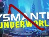 DYSMANTLE: Underworld