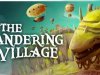 The Wandering Village